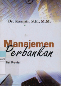 Image of Manajemen Perbankan Edisi Revisi
