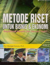 Image of Metode riset untuk bisnis dan ekonomi : Bagaimana meneliti dan menulis tesis edisi 4