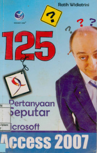 Image of 125 Pertanyaan Seputar Microsoft access 2007