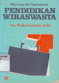 Image of Pendidikan wiraswasta : Sekuncup Ide Operasional