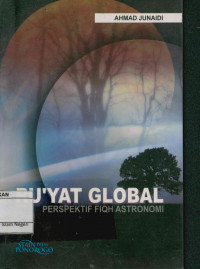 Image of Ru'Yat Global : Perpektif Fiqh Astronomi