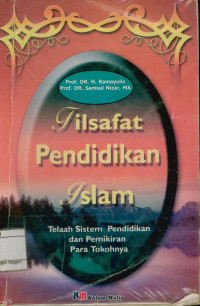 Image of Filsafat Pendidikan Islam : Telaah Pendidikan Islam dan Pemikiran Para Tokohnya