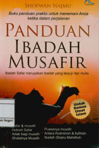 Image of Panduan ibadah musafir: Ibadah safar merupakan ibadah yang terpuji dan mulia