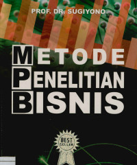 Image of Metode penelitian bisnis : Pendekatan kuantitatif, Kualitatif dan R & D