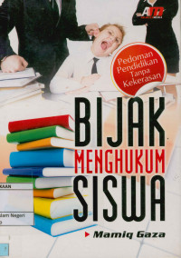 Image of Bijak menghukum siswa : Pedoman pendidikan tanpa kekerasan