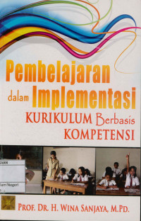 Image of Pembelajaran dalam implementasi kurikulum berbasis kompetensi