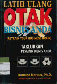 Image of Latih ulang otak bisnis anda ( Retrain Your Business Brain )