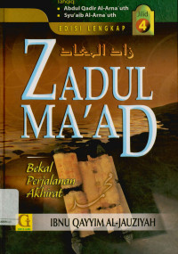 Image of Zadul ma'ad bekal perjalanan akhirat jilid 4 (Zadul ma'ad fi hadyi khairil'ibad)