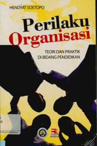 Image of Perilaku organisasi: Teori dan praktik dalam bidang pendidikan
