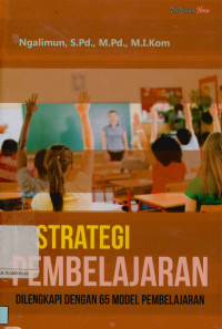 Image of Strategi Pembelajaran: Dilengkapi dengan 65 Model Pembelajaran