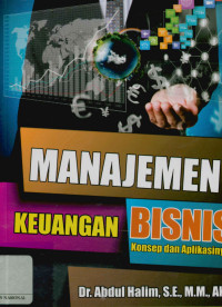 Image of Manajemen keuangan bisnis: Konsep dan aplikasinya