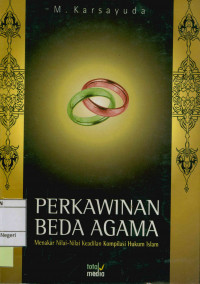 Image of Perkawinan beda agama: Menakar nilai-nilai keadilan kompilasi hukum Islam