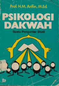 Image of Psikologi Dakwah : Suatu Pengantar Studi