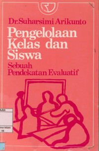 Image of Pengelolaan kelas dan siswa : Sebuah pendekatan evaluatif