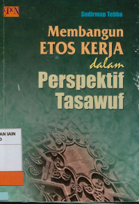 Image of Membangun Etos Kerja dalam Persepektif Tasawuf