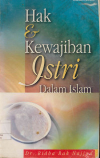 Image of Hak Dan Kewajiban Istri Dalam Islam