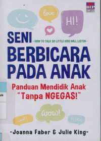 Image of Seni berbicara pada anak : Panduan mendidik anak 