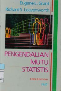 Image of Pengendalian Mutu Statistis : Edisi Keenam Jilid 1