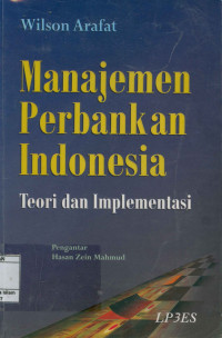Image of Manajemen perbankan Indonesia : Teori dan implementasi