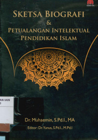 Image of Sketsa biografi & petualangan intelektual pendidikan Islam