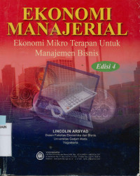 Image of Ekonomi manajerial : Ekonomi mikro terapan untuk manajemen bisnis