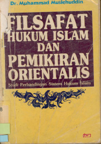 Image of Filsafat Hukum Islam Dan Pemikiran Orientalis