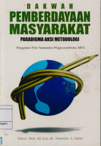 Image of Dakwah pemberdayaan masyarakat : Paradigma aksi metodologi