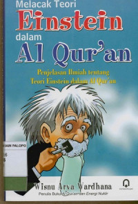 Image of Melacak teori eintein dalam al quran : penjelasan ilmiah tentang teoi einstein dalam al quran