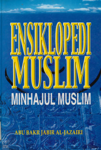 Image of Ensiklopedi Muslim : Minhajul muslim