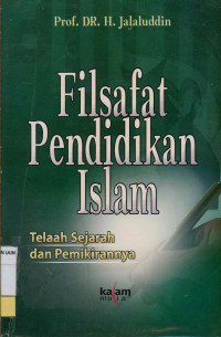 Image of Filsafat pendidikan Islam: Telaah sejarah dan pemikirannya