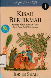 Image of Kisah Berhikmah :  Warisan Klasik Ribuan Tahun para Guru Sufi Terkemuka Buku 1