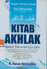 Image of Kitab akhlak : Wasiat terakhir Gus Dur