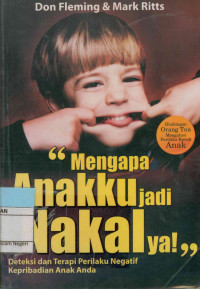 Image of Mengapa Anakku Jadi Nakal Ya!.