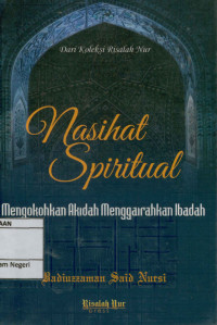 Image of Nasihat spritual : Mengokohkan akidah menggairahkan ibadah