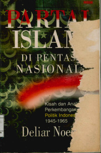 Image of Partai Islam di pentas nasional : Kisah dan analisis perkembangan politik indonesia 1945-1965