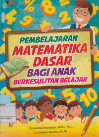 Image of Pembelajaran matematika dasar bagi anak berkesulitan belajar
