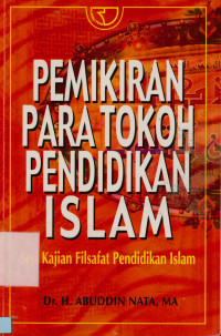 Image of Pemikiran Para Tokoh Pendidikan Islam : Seri Kajian Filsafat Pendidikan Islam