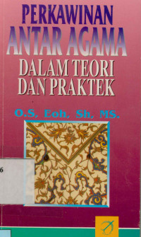 Image of Perkawinan Antar Agama Dalam Teori Dan Praktek