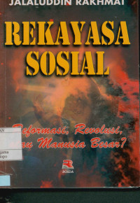 Image of Rekayasa sosial : Reformasi,revolusi atau manusia besar