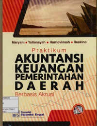 Image of Praktikum akuntansi keuangan pemerintahan daerah berbasis akrual
