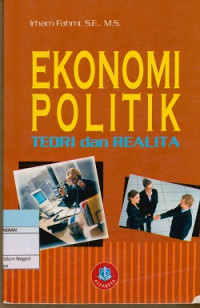 Image of Ekonomi politik: Teori dan Realita