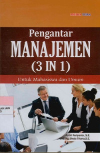 Image of Pengantar manajemen ( 3 in 1) untuk mahasiswa dan umum