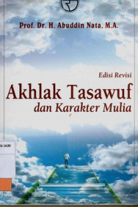 Image of Akhlak tasawuf dan karakter mulia Edisi Revisi