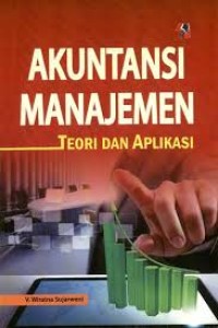 Image of Akuntansi MAnajemen; Teori dan Aplikasi