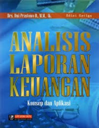 Image of Analisis LAporan Keuangan; Konsep dan Aplikasi