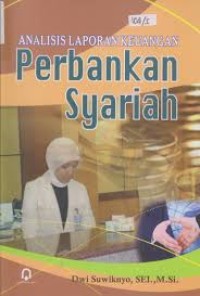 Image of Analisis LAporan Keuangan Perbankan Syariah