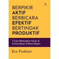 Image of Berpikir Aktif Berkata Efektif Bertindak Produktif