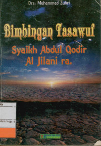 Image of Bimbingan tasawuf:Syaikh abdul qadir al jilani ra.