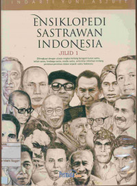 Image of Ensiklopedi Sastrawan Indonesia Jilid 1