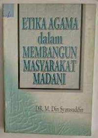 Image of Etika Agama Dalam Membangun Masyarakat Madani